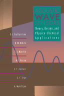 Copertina  Acoustic wave sensors : Theory, design, and physico-chemical applications