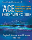 Copertina  The ACE programmer's guide : practical design patterns for network and systems programming