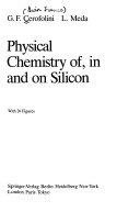 Copertina  Physical chemistry of, in and on silicon