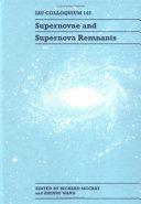 Copertina  Supernovae and Supernova Remnants : Proceedings International Astronomical Union Colloquium 145, held in Xian, China, May 24-29, 1993