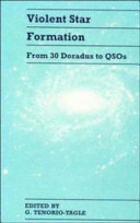 Copertina  Violent star formation : from 30 Doradus to QSOs : proceedings of the first IAC-RGO meeting, held in Puerto Naos La Palma, Spain, November 8-12, 1993