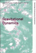 Copertina  Gravitational dynamics : proceedings of the 36. Herstmonceux Conference, in honour of Professor D. Lynden-Bell's 60. birthday, held in Cambridge, U.K., August 7-11, 1995