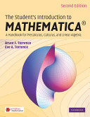 Copertina  The student's introduction to Mathematica® : a handbook for precalculus, calculus and linear algebra 