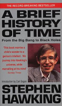 Copertina  A brief history of the time : from the Big Bang to Black Holes