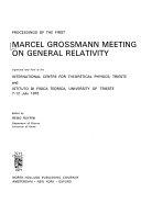 Copertina  Proceedings of the first Marcel Grossmann meeting on general relativity organized and held at the International centre for theoretical physics, Trieste and Istituto di fisica teorica, University of Trieste 7-12 July 1975