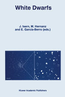 Copertina  White dwarfs : proceedings of the 10. European workshop on white dwarfs, held in Blanes, Spain, 17-21 June 1996