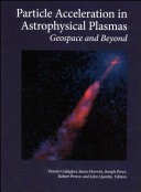 Copertina  Particle acceleration in astrophysical plasmas : geospace and beyond