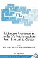 Copertina  Multiscale Processes in the Earth's magnetosphere: from Interball to Cluster [Proceedings of the NATO Advanced Research Workshop ... held in Prague, Czech Republic, 9-12 September 2003