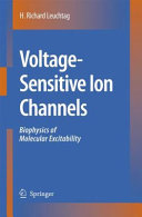Copertina  Voltage-Sensitive Ion Channels : Biophysics of Molecular Excitability
