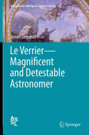 Copertina  Le Verrier—Magnificent and Detestable Astronomer