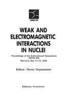Copertina  Weak and electromagnetic interactions in nuclei : proceedings of the International symposium (WEIN-89), Montréal, May 15-19, 1989