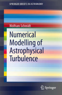 Copertina  Numerical Modelling of Astrophysical Turbulence