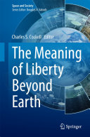 Copertina  The Meaning of Liberty Beyond Earth