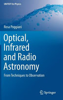 Copertina  Optical, infrared and radio astronomy : from techniques to observation