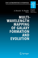 Copertina  Multiwavelength Mapping of Galaxy Formation and Evolution : Proceedings of the ESO Workshop Held at Venice, Italy, 13-16 October 2003