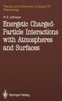 Copertina  Energetic charged-particle interactions with atmospheres and surfaces