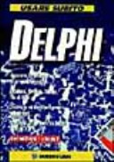 Copertina  Usare subito Delphi. + dischetto