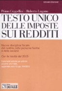 Copertina  Testo unico delle imposte sui redditi : nuova disciplina fiscaale del reddito delle persone fisiche e delle società