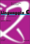 Copertina  Linguaggio C : guida alla programmazione 