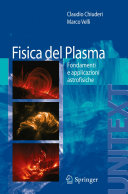 Copertina  Fisica del Plasma : Fondamenti e applicazioni astrofisiche