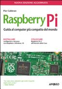 Copertina  Raspberry Pi : [guida al computer più compatto del mondo]