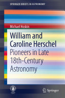 Copertina  William and Caroline Herschel : Pioneers in Late 18th-Century Astronomy