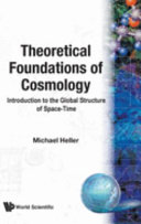 Copertina  Theoretical Foundations of cosmology : Introduction to the global structure of space-time