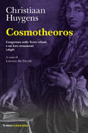 Copertina  Cosmotheoros : congetture sulle terre celesti e sui loro ornamenti (1698)