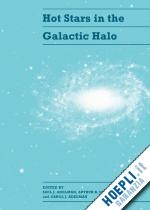 Copertina  Hot stars in the galactic halo : proceedings of a meeting, held at Union College, Schenectady, New York, November 4-6, 1993, in honor of the 65th birthday of A.G. Davis Philip