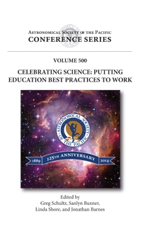 Copertina  Celebrating science : putting education best practices to work : proceedings of a conference held at Burlingame, California, USA 2-6 August 2014