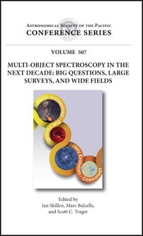 Copertina  Multi-object spectroscopy in the next decade : big questions, large surveys, and wide fields : proceedings of a conference held at Teatro Circo de Marte, Santa Cruz de la Palma, Canary Islands, Spain 2-6 March 2015