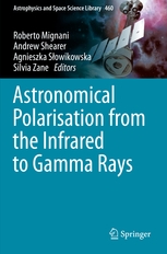 Copertina  Astronomical Polarisation from the Infrared to Gamma Rays