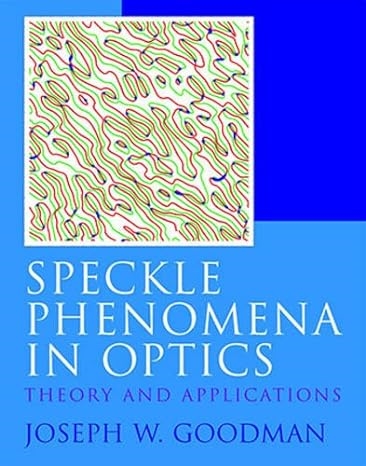 Copertina  Speckle phenomena in optics : theory and applications 