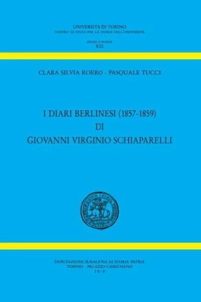Copertina  I diari berlinesi (1857-1859) di Giovanni Virginio Schiaparelli