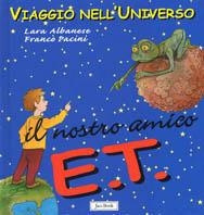 Copertina  Viaggio nell'universo : il nostro amico E.T.